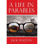 A Life in Parables - Hardcover