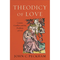 Theodicy of Love: Cosmic Conflict and the Problem of Evil
