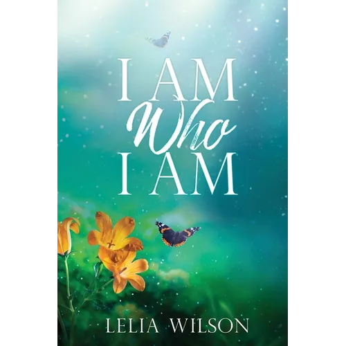 I Am Who I Am