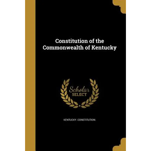 Constitution of the Commonwealth of Kentucky