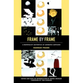 Frame by Frame: A Materialist Aesthetics of Animated Cartoons
