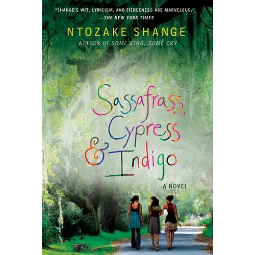 Sassafrass, Cypress & Indigo