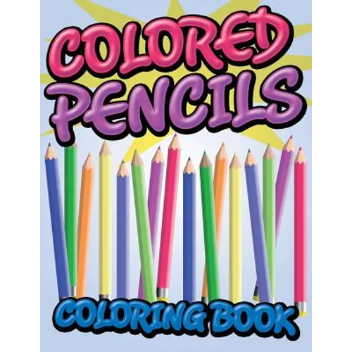 Colored Pencils Coloring Book