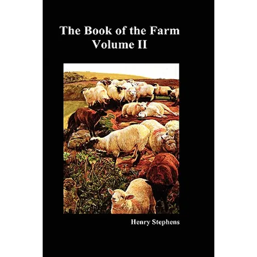The Book of the Farm. Volume II. (Hardcover)