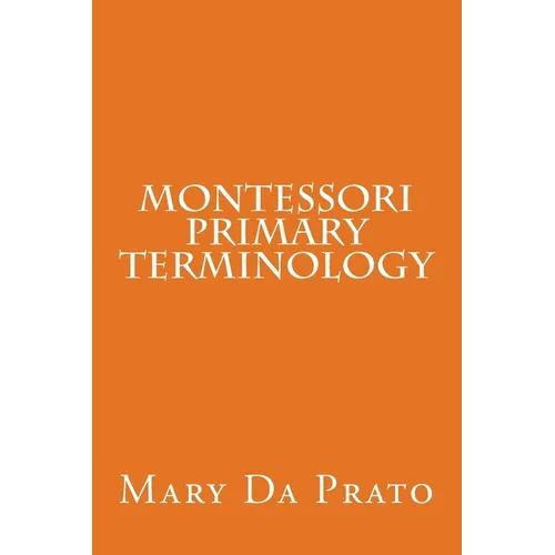 Montessori Primary Terminology