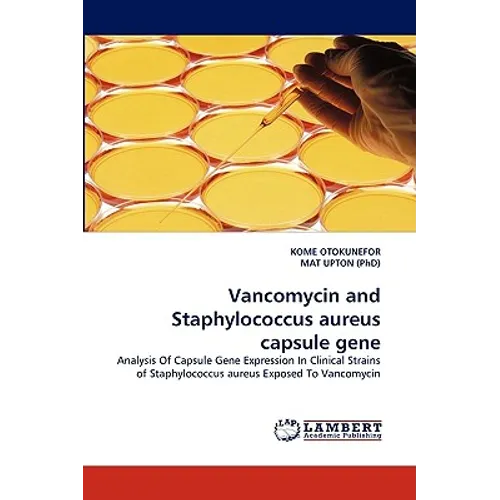 Vancomycin and Staphylococcus Aureus Capsule Gene