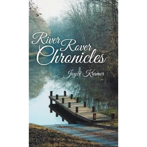 River Rover Chronicles