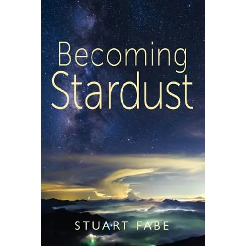 Becoming Stardust