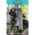 Anteaters
