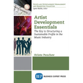 Artist Development Essentials: The Key to Structuring a Sustainable Profile in the Music Industry
