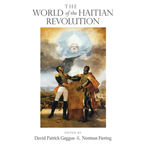 The World of the Haitian Revolution