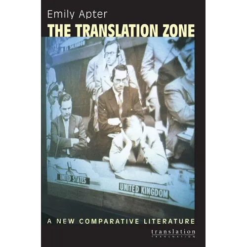 The Translation Zone: A New Comparative Literature