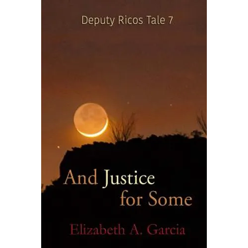 And Justice for Some: Deputy Ricos Tale 7