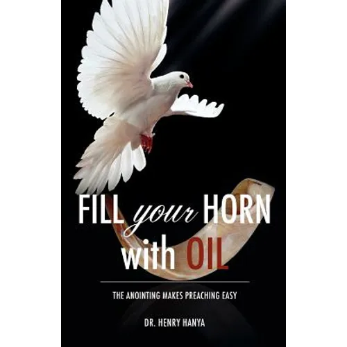 Fill Your Horn With Oil