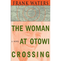 The Woman At Otowi Crossing