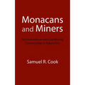 Monacans and Miners: Native American and Coal Mining Communities in Appalachia