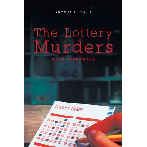 The Lottery Murders: Dead Giveaways