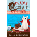 Deadly Chocolate Addiction