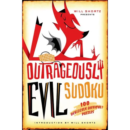 Will Shortz Presents Outrageously Evil Sudoku