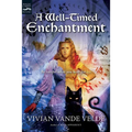 A Well-Timed Enchantment