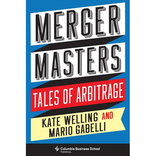 Merger Masters: Tales of Arbitrage