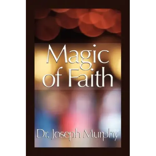 Magic of Faith
