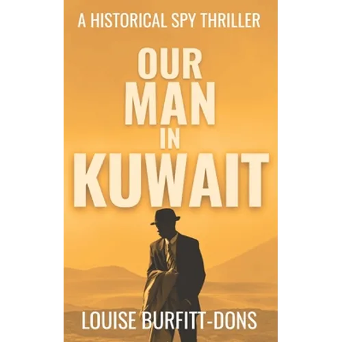 Our Man In Kuwait