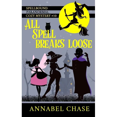 All Spell Breaks Loose
