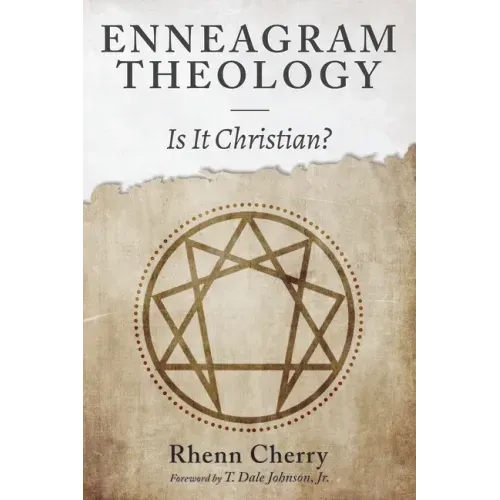 Enneagram Theology: Is It Christian?