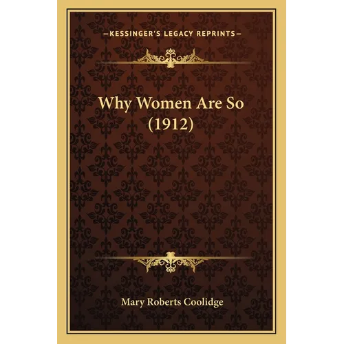 Why Women Are So (1912)