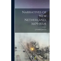 Narratives of New Netherland, 1609-1664;
