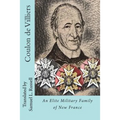 Coulon de Villiers: An Elite Military Family of New France
