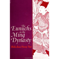 The Eunuchs in the Ming Dynasty
