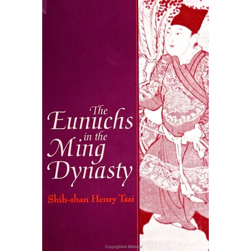 The Eunuchs in the Ming Dynasty