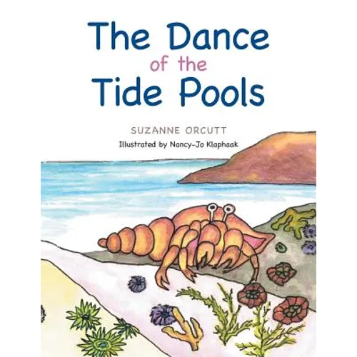 The Dance of the Tide Pools