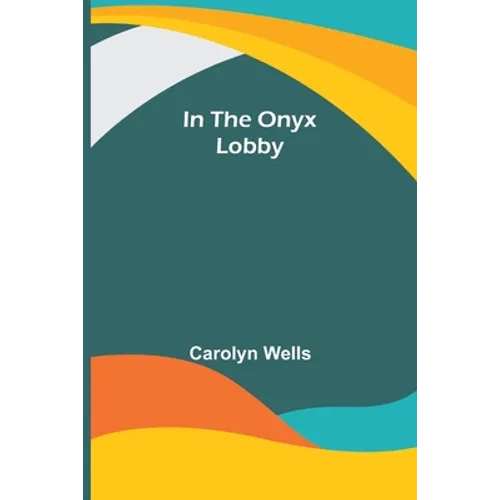 In the Onyx Lobby
