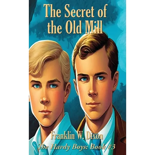 The Secret of the Old Mill: A Positronic Book