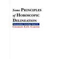 Some Principles of Horoscopic Delineation