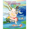 If Babies Were Buddhas
