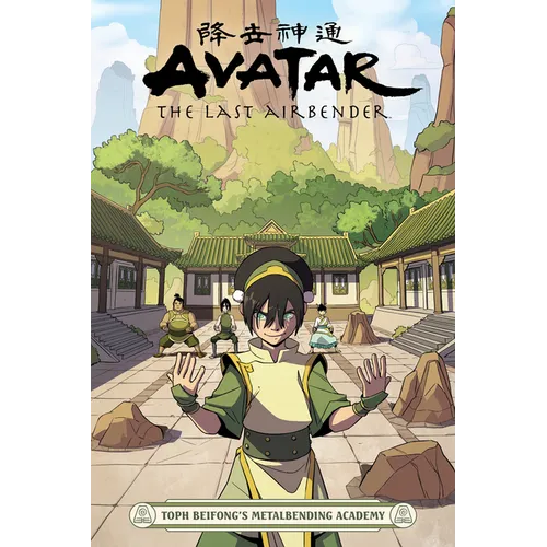 Avatar: The Last Airbender - Toph Beifong's Metalbending Academy