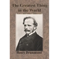 The Greatest Thing in the World: Love and Other Addresses