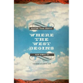 Where the West Begins: Debating Texas Identity
