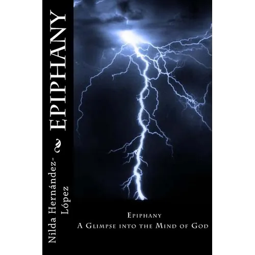 Epiphany: A Glimpse into the Mind of God