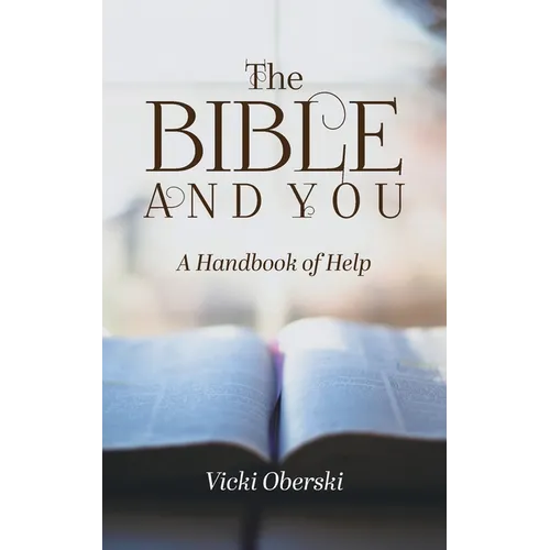 The Bible and You: A Handbook of Help