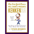 The New York Times Will Shortz Presents Kenken: 300 Easy to Hard Puzzles That Make You Smarter
