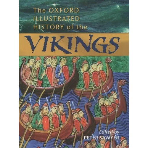 The Oxford Illustrated History of the Vikings
