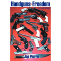 Handguns and Freedom: ...Their Care and Maintenance
