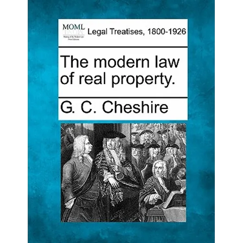 The modern law of real property.