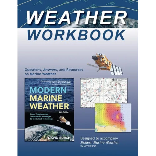 Weather Workbook: Questions, Answers, and Resources on Marine Weather