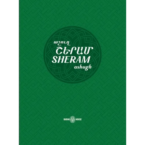 Sheram: Songs with music notation in Armenian and transliterated English lyrics